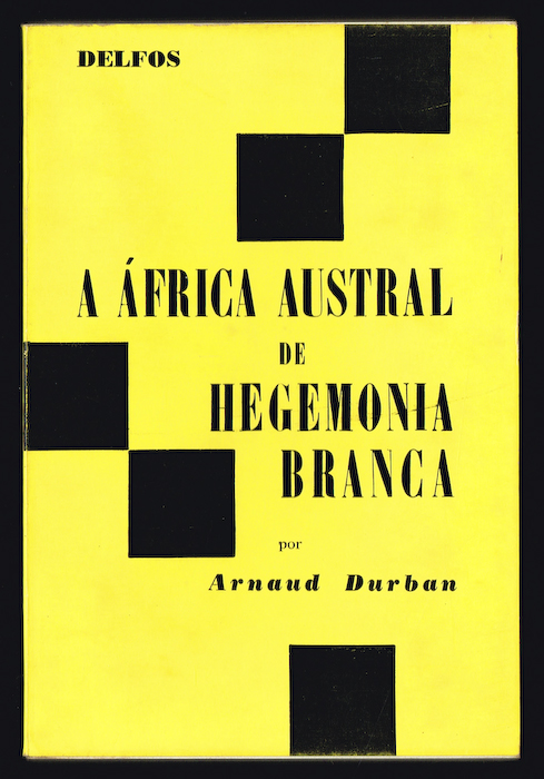 A �FRICA AUSTRAL DE HEGEMONIA BRANCA